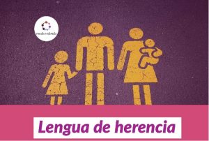 lengua de herencia