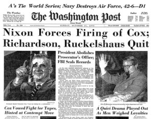 Front page of The Washington Post after the Saturday Night Massacre, dated Sunday, October 21, 1973. The title reads "Nixon Forces Firing of Cox; Richardson, Ruckelshaus Quit." Other headlines on the page read "Cox Vowed Fight for Tapes, Hinted at Contempt Move," "President Abolishes Prosecutor's Office; FBI Seals Records," and "A Quiet Drama Played Out As Men Weighed Loyalties." Two images of the men are on either side of the page.