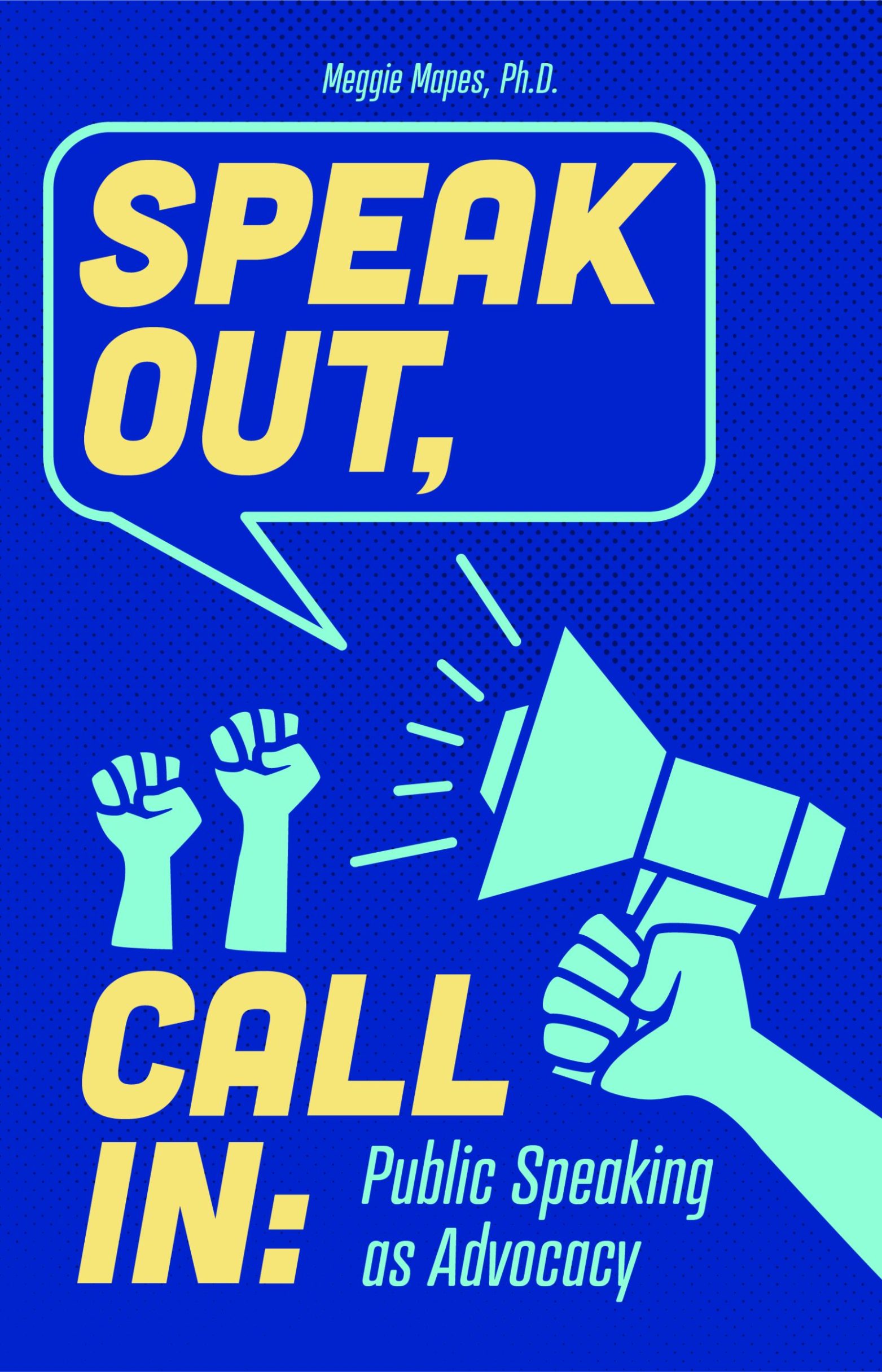 Speak Out, Call In: Public Speaking as Advocacy