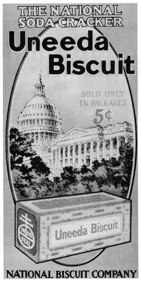 Ad for Uneeda Biscuit reading "the national soda cracker" and "national biscuit company" and showing the U.S. Capitol building with box of biscuits