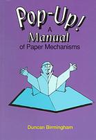 Cover of Pop-up! A manual of paper mechanisms
